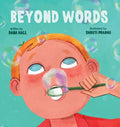 Beyond Words: A Child's Journey Through Apraxia - Hardcover
