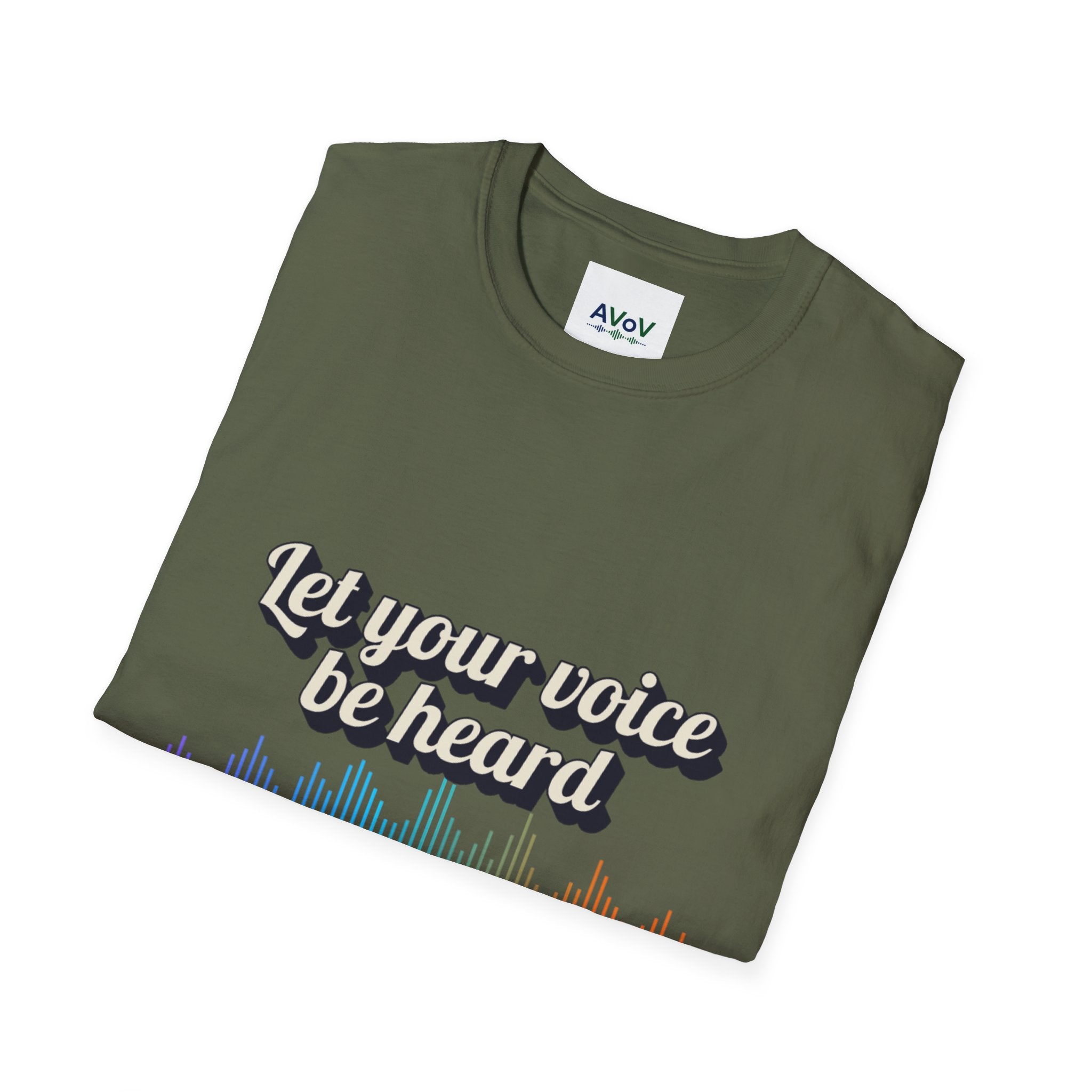 Let Your Voice Be Heard T-Shirt