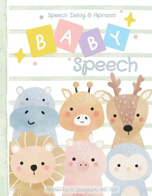 Baby Speech: Speech Delay and Apraxia - Paperback
