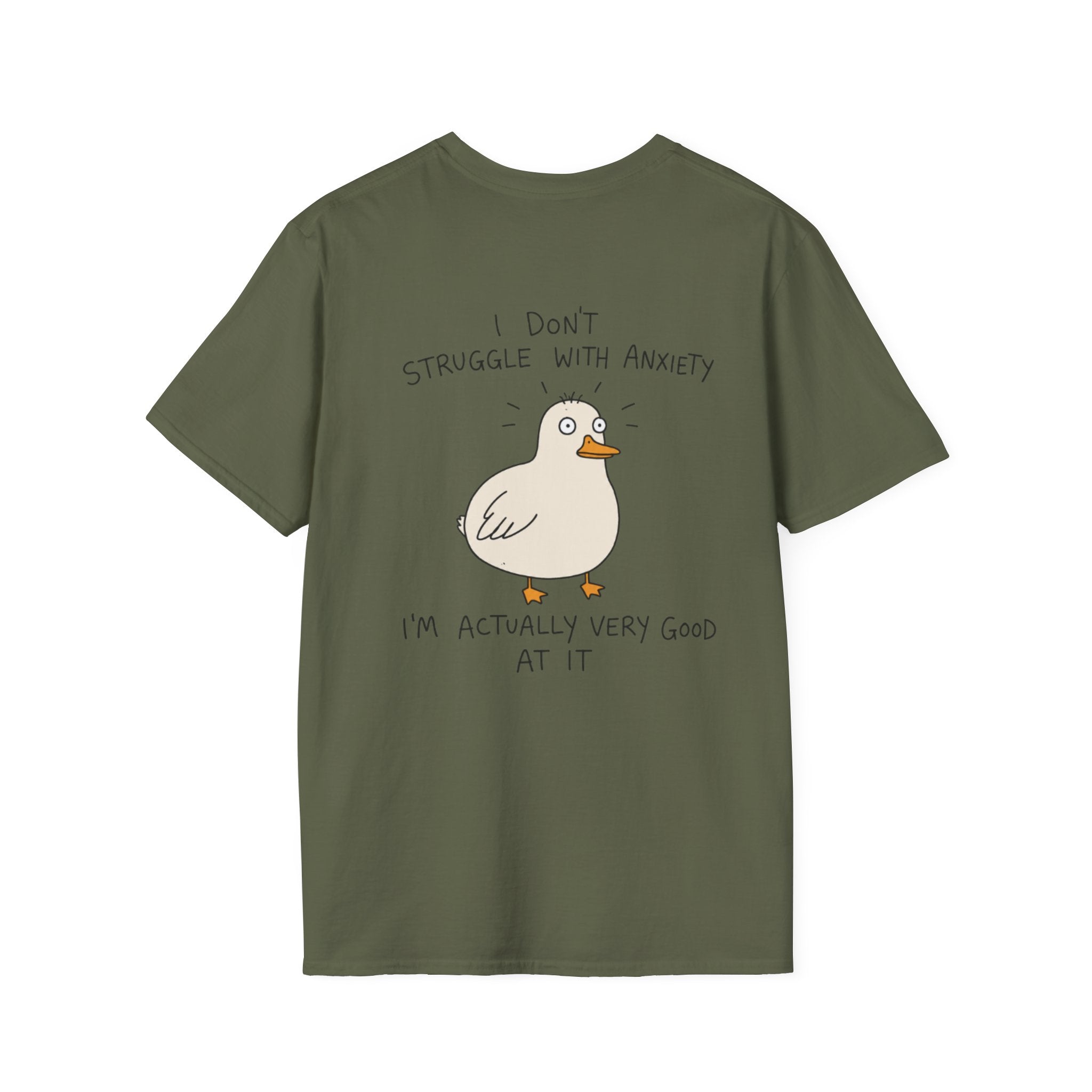 Anxious Duck Tee — "I Don't Struggle With Anxiety, I'm Actually Very Good At It" Graphic T‑Shirt