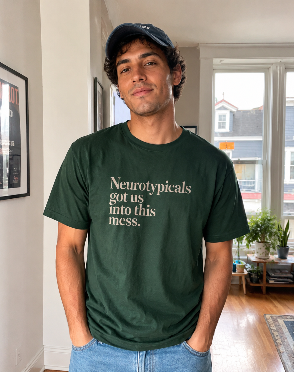 Neurotypicals Got Us Into This Mess Tee