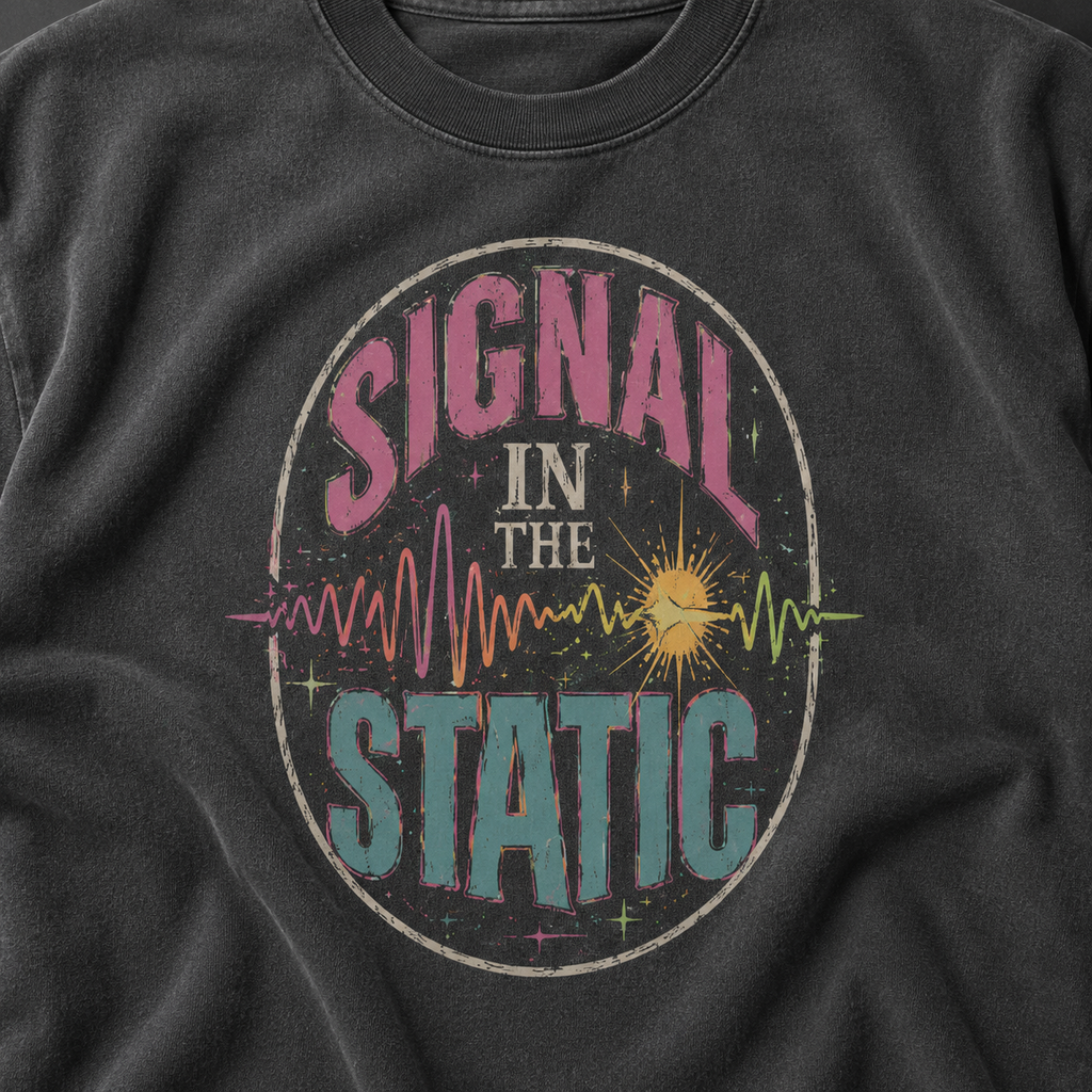 Signal in the Static Retro Graphic Tee advocacy tee