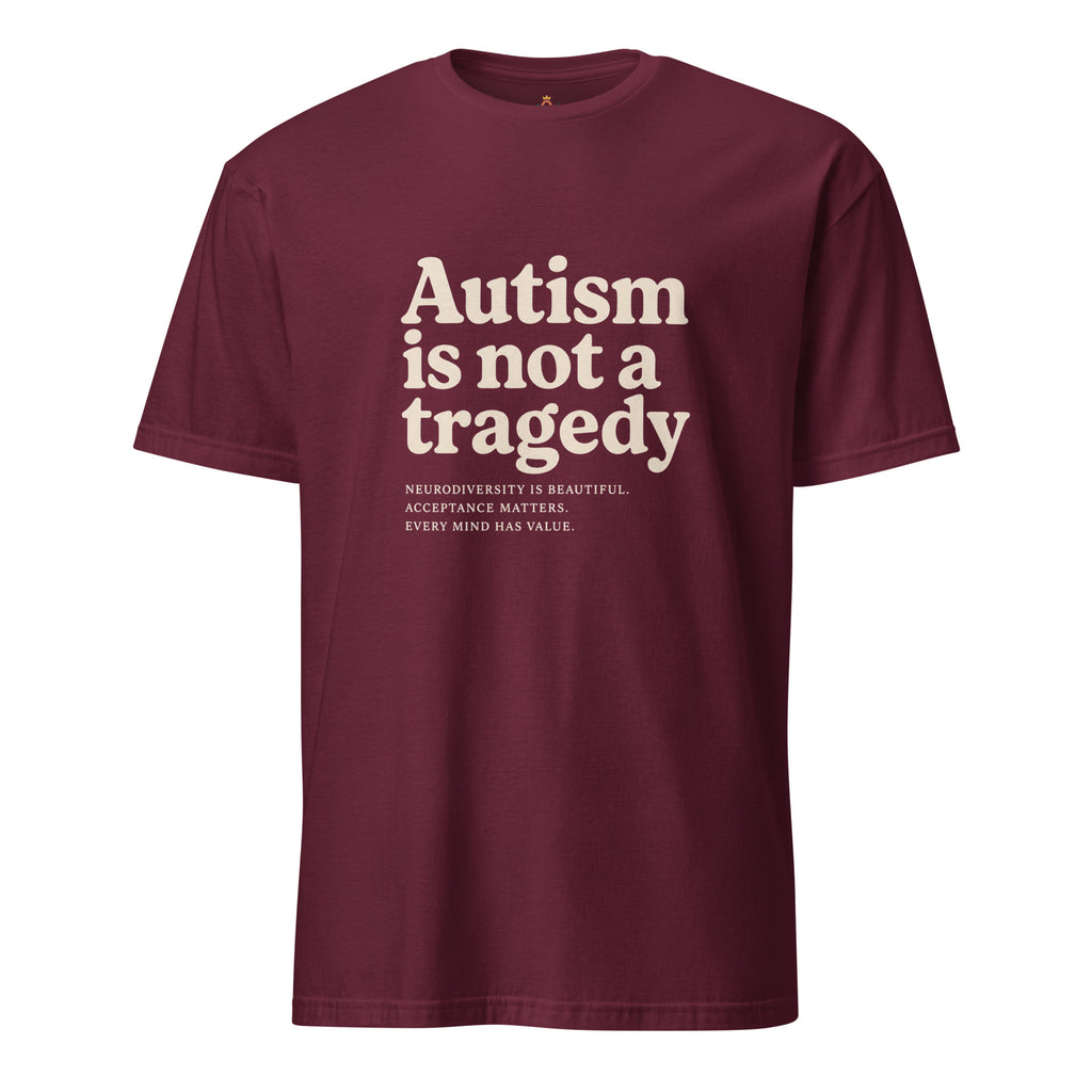 Product mockup maroon shirt Autism is not a tragedy with supporting message