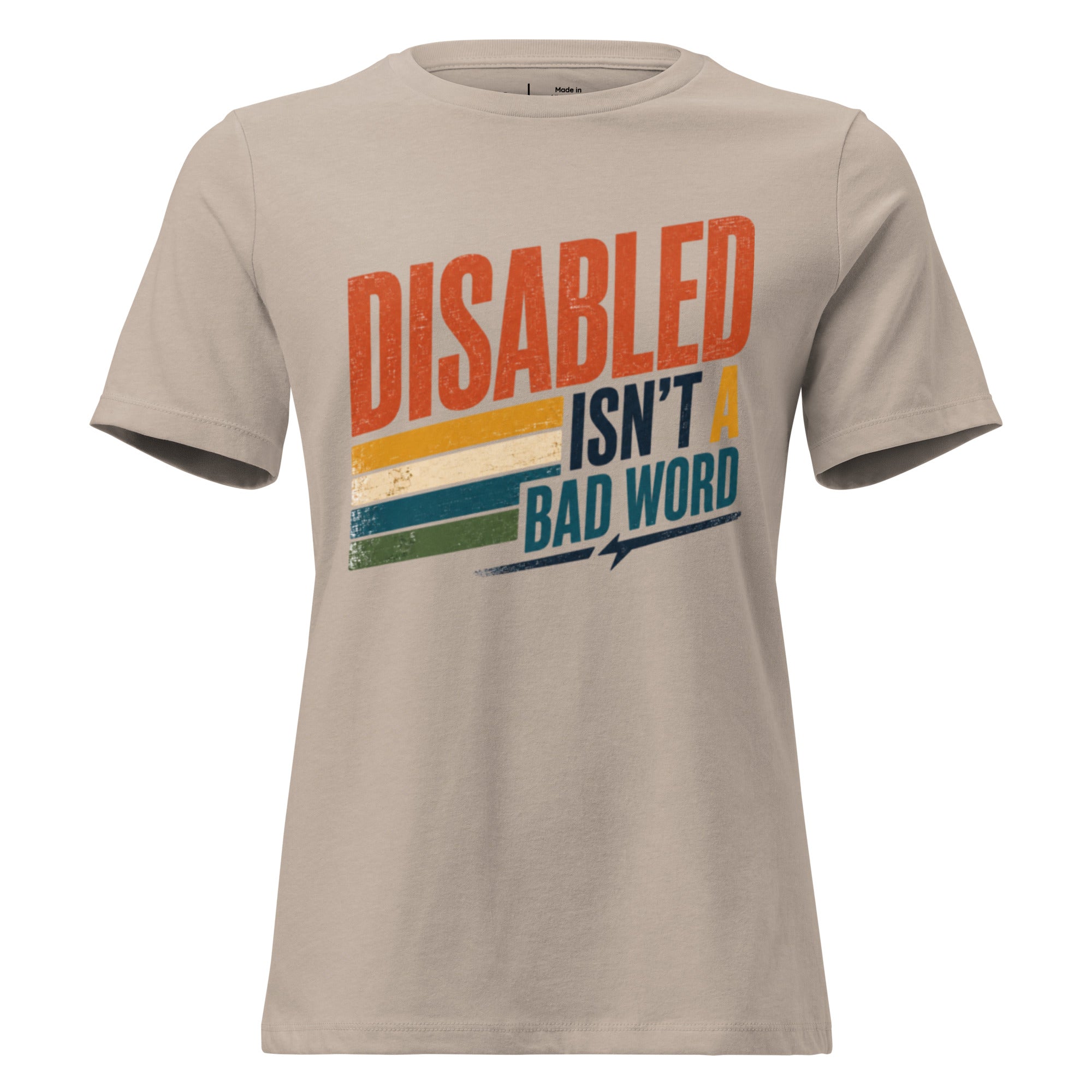 Product mockup of disabled isn't a bad word tee